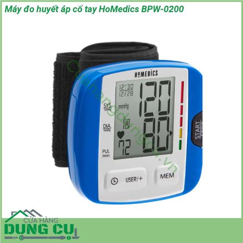 Máy đo huyết áp cổ tay HoMedics BPW-0200 là sản phẩm đáng tin cậy được các chuyên gia y tế và bác sĩ khuyên dùng để đo huyết áp tại nhà giúp theo dõi tình trạng huyết áp bản thân Máy được trang bị màn hình LCD to và rõ ràng giúp người bệnh dễ dàng quan sát kết quả đo được Máy đo huyết áp tự động hoàn toàn sử dụng dễ dàng máy chạy êm ái người sử dụng có thể tự đo huyết áp mà không cần sự giúp đỡ của người khác