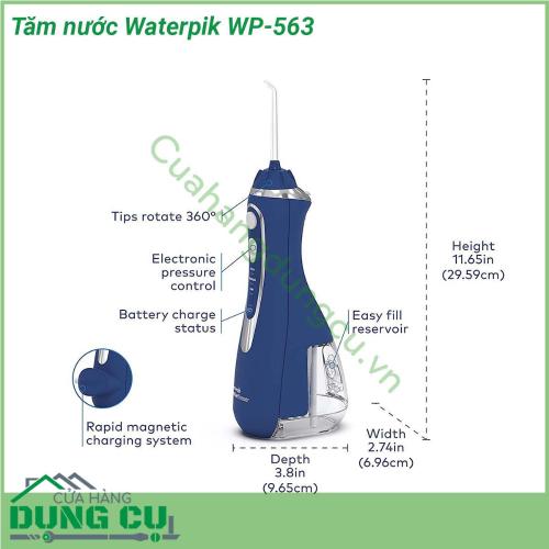 Tăm nước Waterpik WP-563 là máy tăm nước không dây tiên tiến nhất cho đến nay  Máy có thiết kế hiện đại sang trọng với hệ thống sạc pin nhanh bằng nam châm máy hoạt động êm ái có 3 cấp độ phun đầu phun có thể xoay 360 độ dễ thêm nước vào bình chứa (đủ nước sử dụng trong 45-60 giây tùy theo cấp độ phun) có thể sử dụng trong khi đang tắm