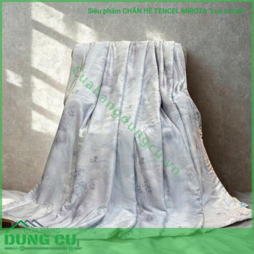 Siêu phẩm CHĂN HÈ TENCEL MIROTA Lụa tơ tằm