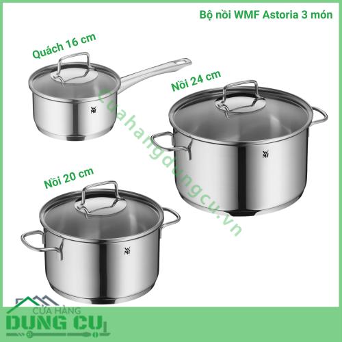 Bộ nồi WMF Astoria 3 món