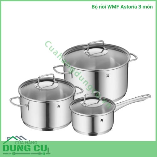 Bộ nồi WMF Astoria 3 món