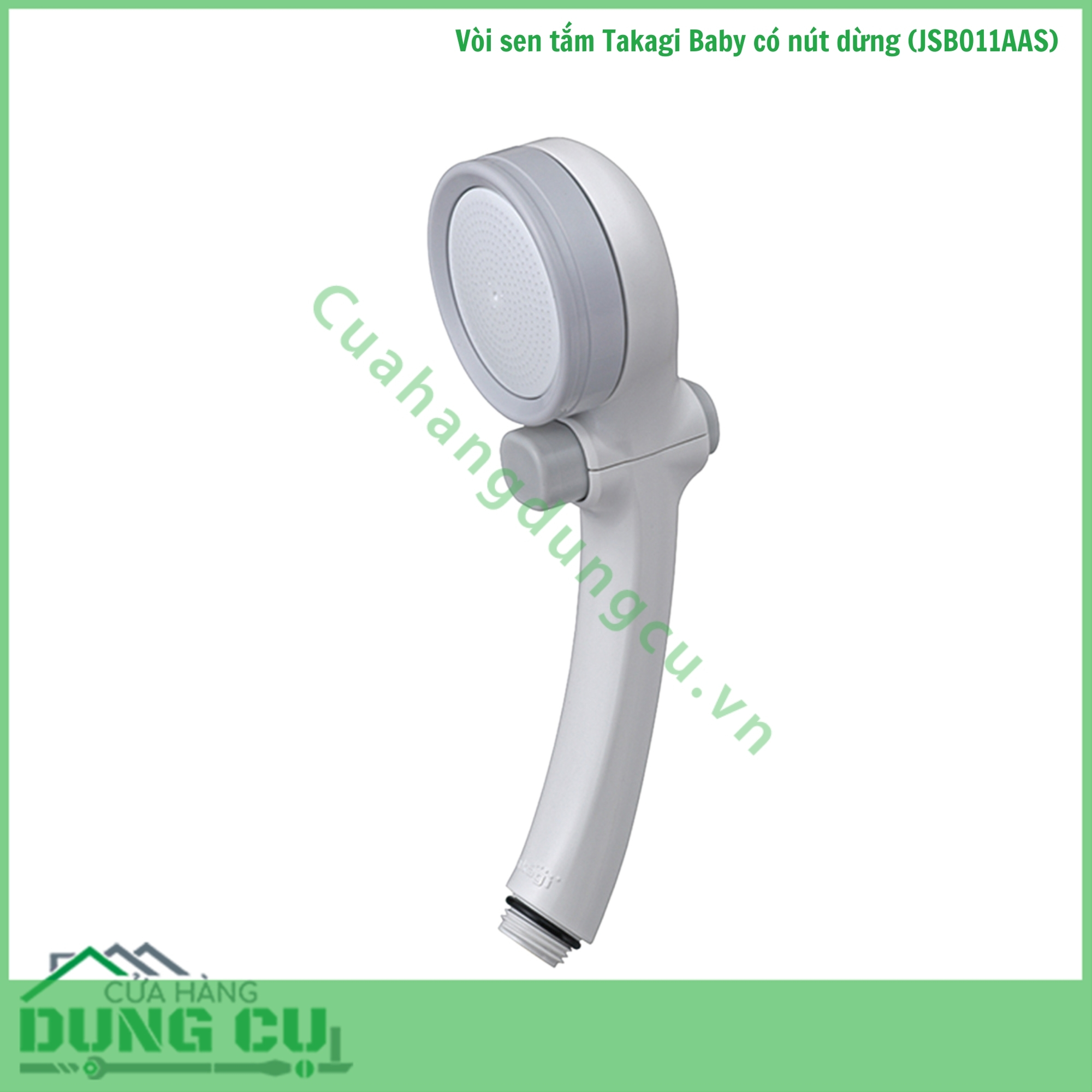 Vòi sen tắm Takagi Baby có nút dừng (JSB011AAS)