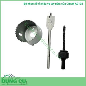 Bộ khoét lỗ ổ khóa và tay nắm cửa Cmart A0102