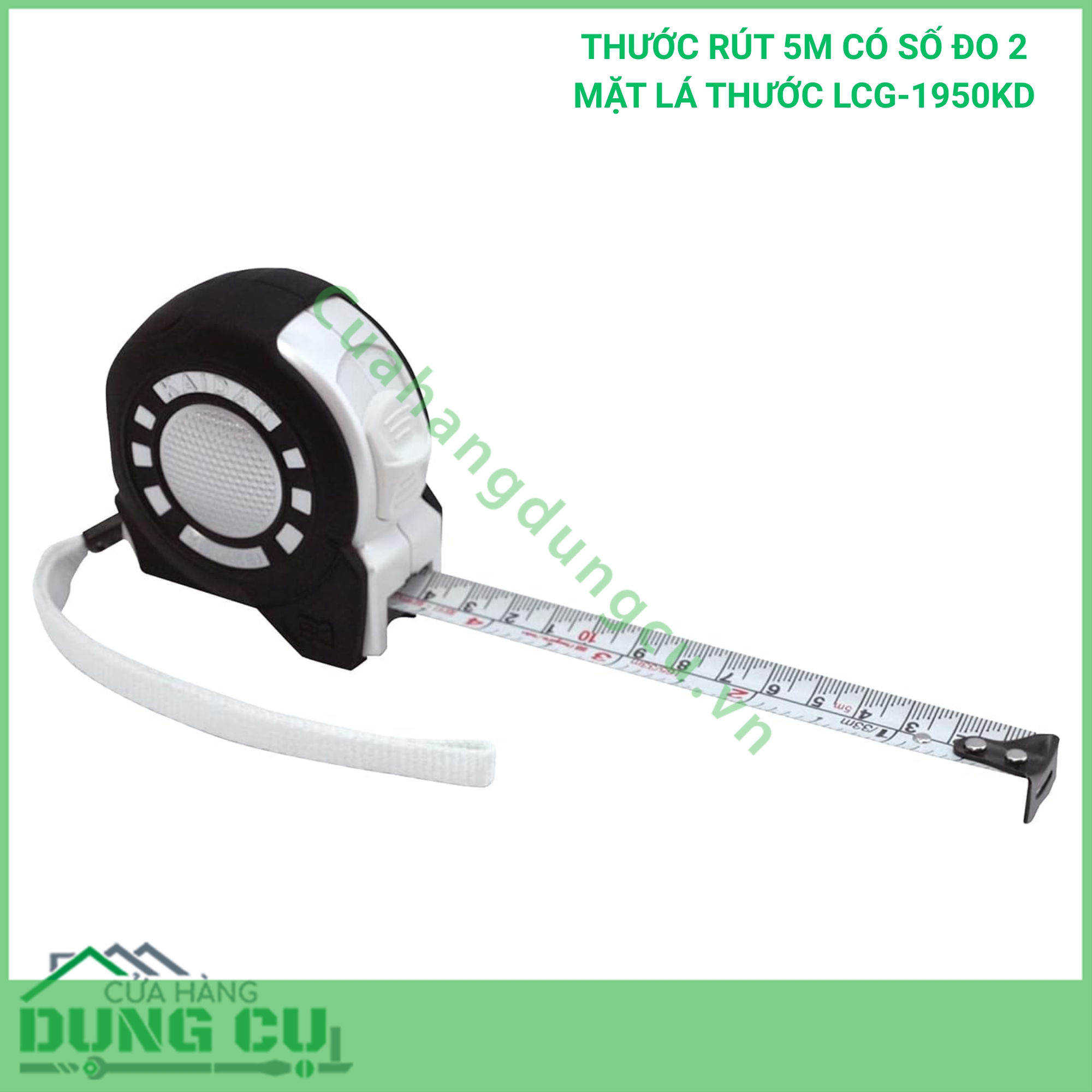 THƯỚC RÚT 5M CÓ SỐ ĐO 2 MẶT LÁ THƯỚC LCG-1950KD
