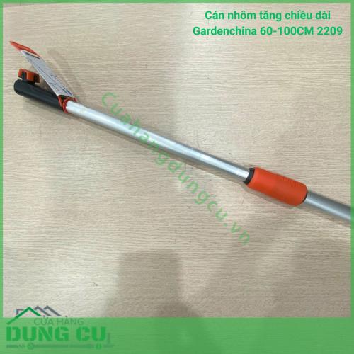 Cán nhôm tăng chiều dài Gardenchina 60-100CM 2209
