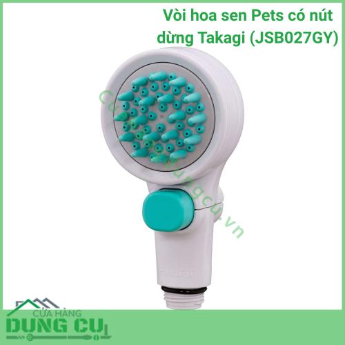 Vòi hoa sen Pets có nút dừng Takagi (JSB027GY)