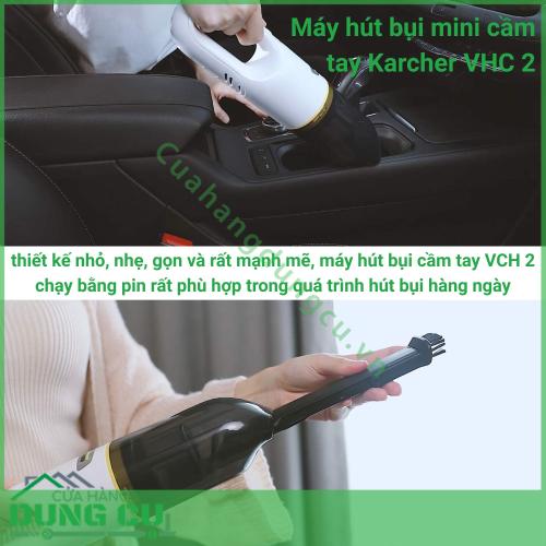 Máy hút bụi mini cầm tay Karcher VHC 2 - 1 198-4000 0